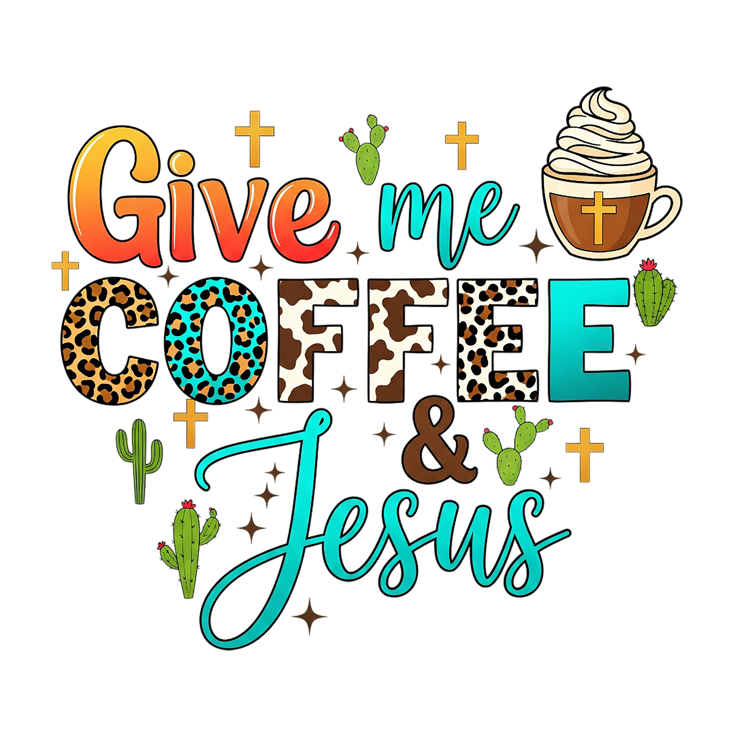 Give me Coffee and Jesus