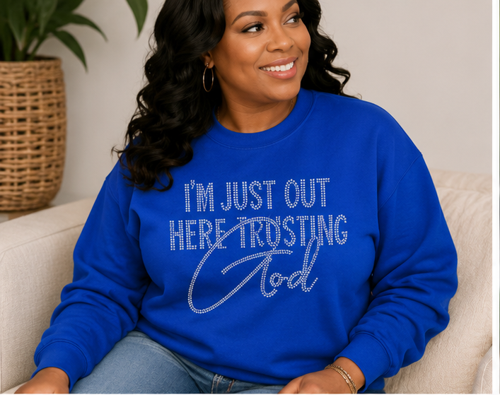 Out Here Trusting God
